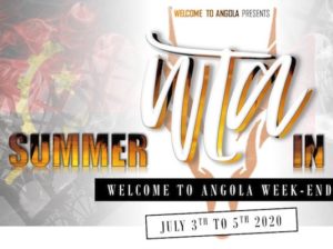 Welcome To Angola Summer Edition (PARIS)